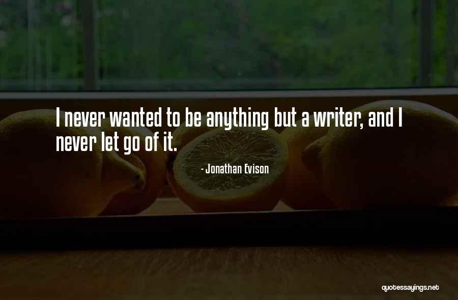 Immortals Quartet Quotes By Jonathan Evison Immortals Quartet Quotes By Jonathan Evison
