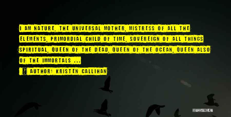 Immortals Quotes By Kristen Callihan