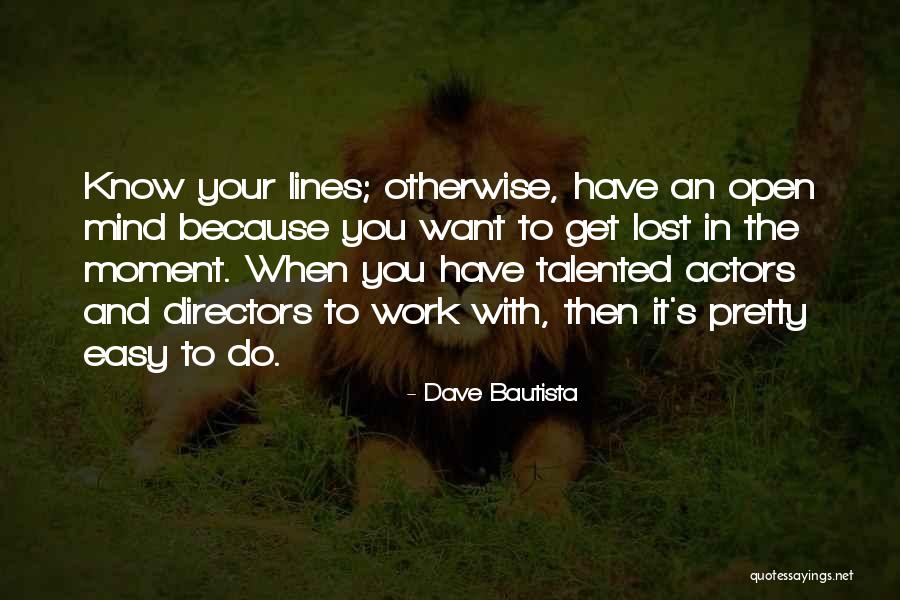 Immovable Ladder Quotes By Dave Bautista Immovable Ladder Quotes By Dave Bautista