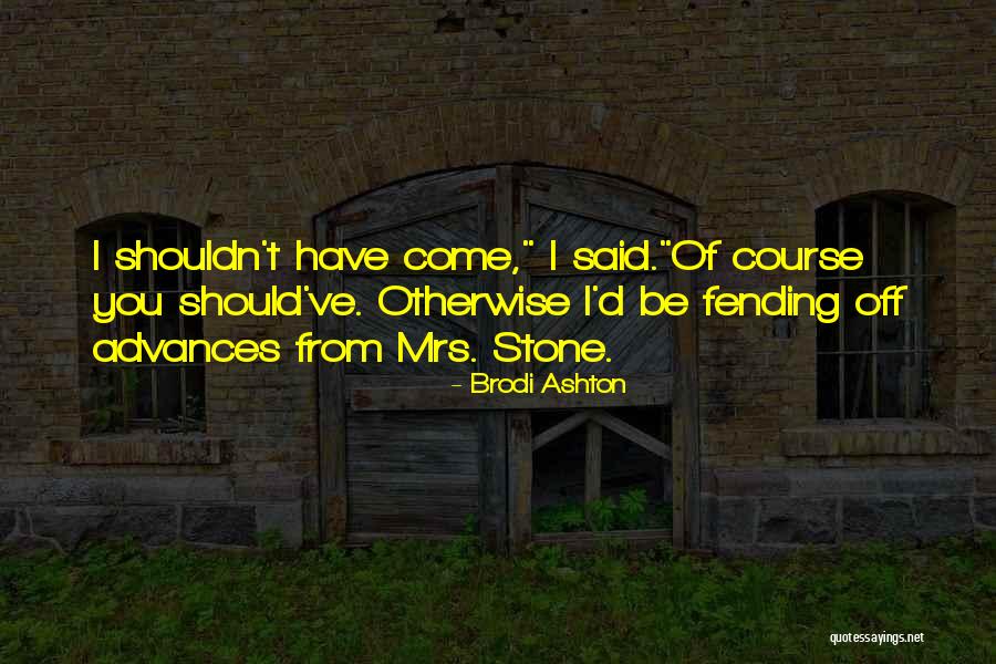 Immovable Synonym Quotes By Brodi Ashton Immovable Synonym Quotes By Brodi Ashton
