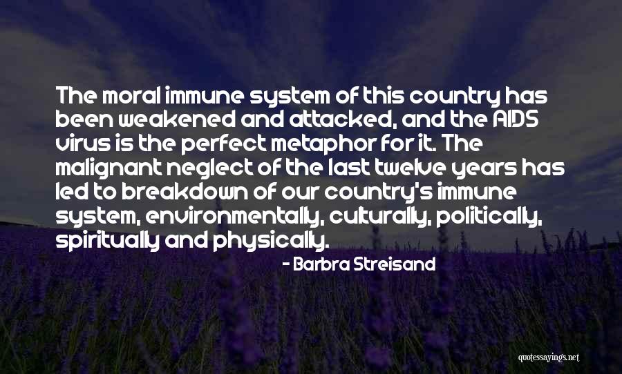 Immune Quotes By Barbra Streisand