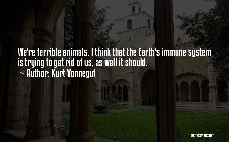 Immune Quotes By Kurt Vonnegut