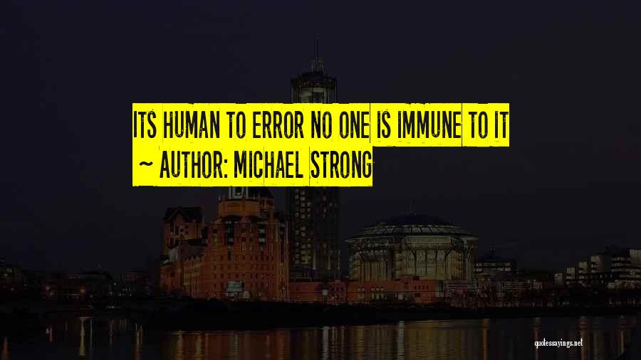 Immune Quotes By Michael Strong