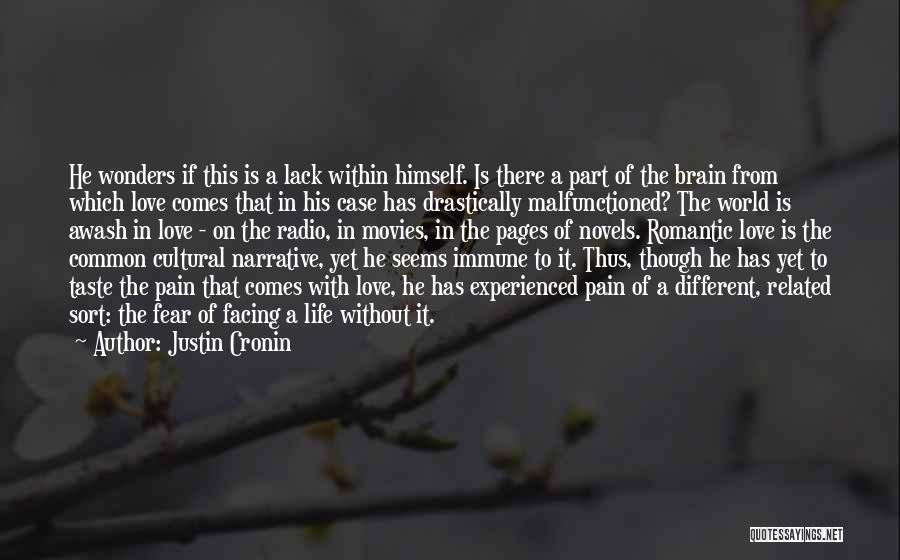 Immune To Pain Quotes By Justin Cronin