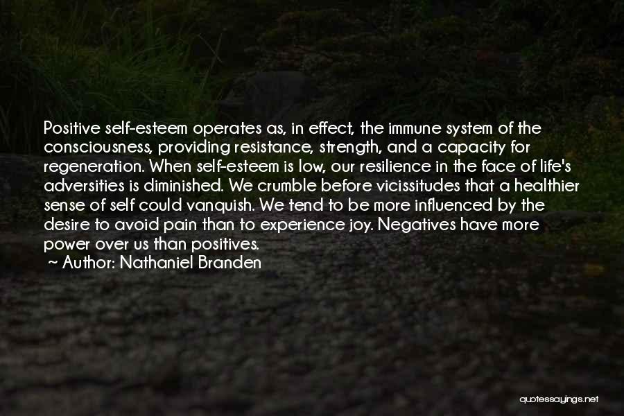 Immune To Pain Quotes By Nathaniel Branden
