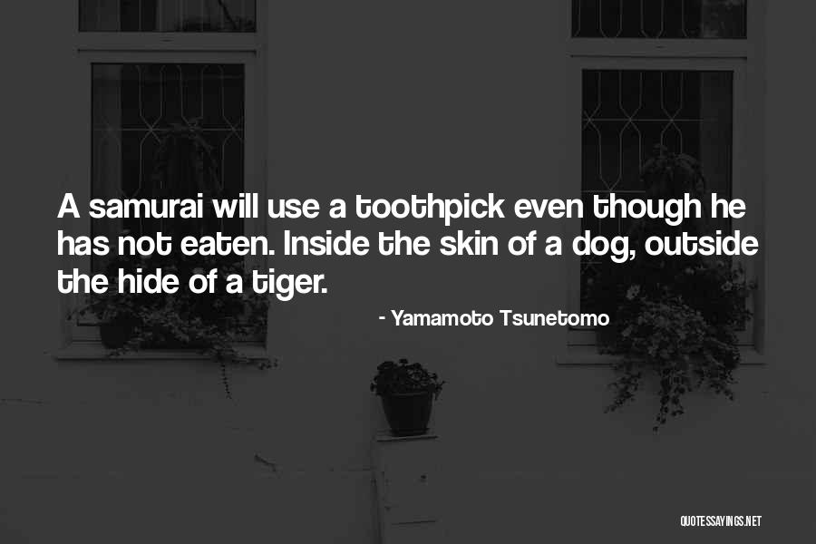 Immunise4life Quotes By Yamamoto Tsunetomo Immunise4life Quotes By Yamamoto Tsunetomo