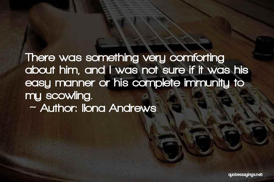 Immunity Quotes By Ilona Andrews