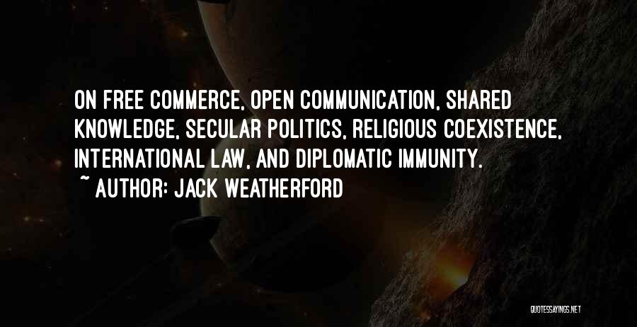 Immunity Quotes By Jack Weatherford