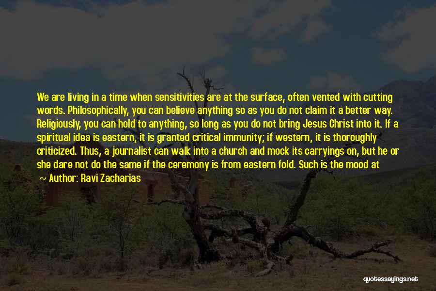 Immunity Quotes By Ravi Zacharias