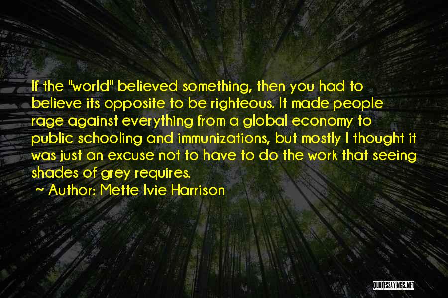 Immunizations Quotes By Mette Ivie Harrison