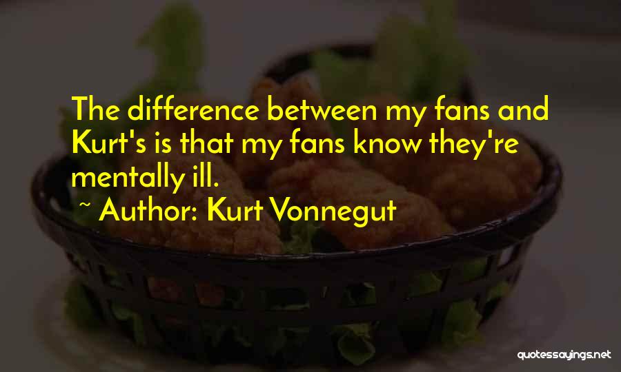 Immunoglobulin Deficiency Quotes By Kurt Vonnegut