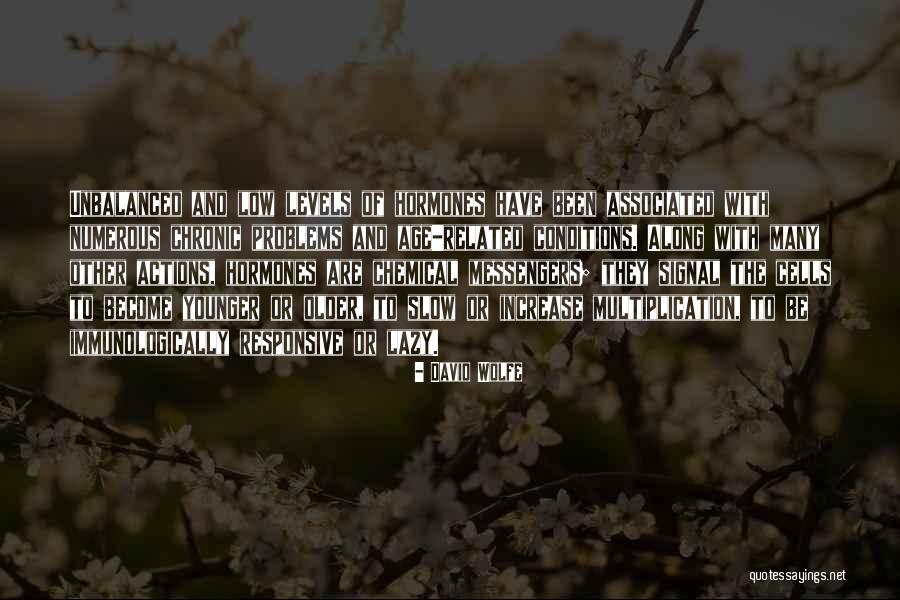 Immunologically Quotes By David Wolfe Immunologically Quotes By David Wolfe