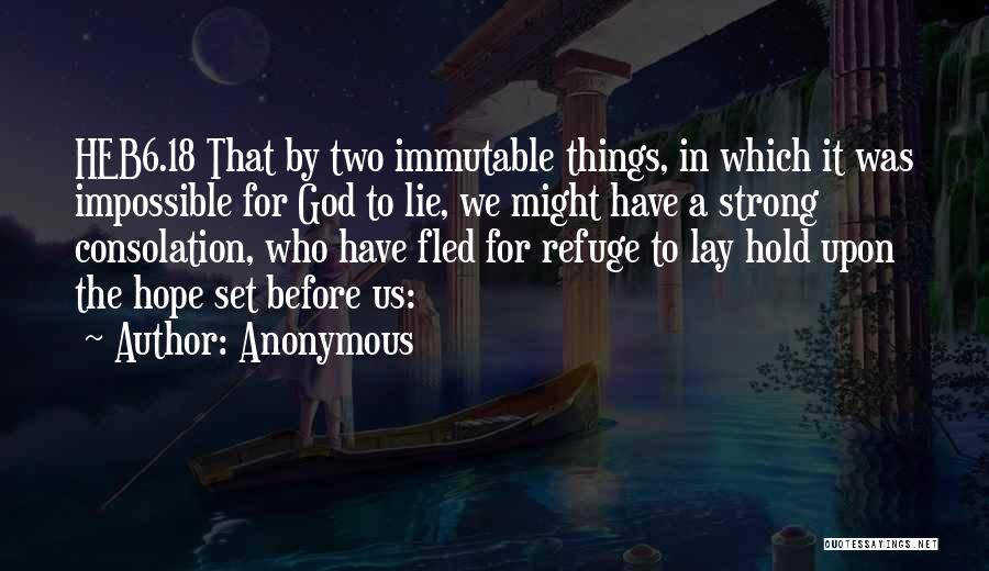 Immutable God Quotes By Anonymous