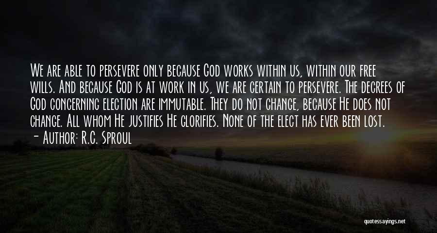 Immutable God Quotes By R.C. Sproul