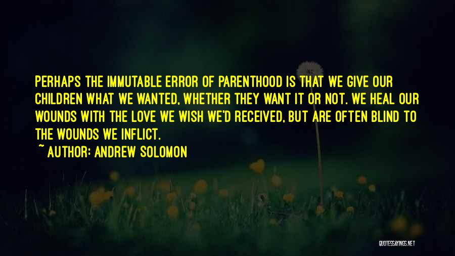 Immutable Quotes By Andrew Solomon