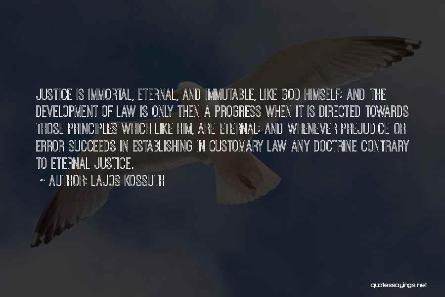 Immutable Quotes By Lajos Kossuth