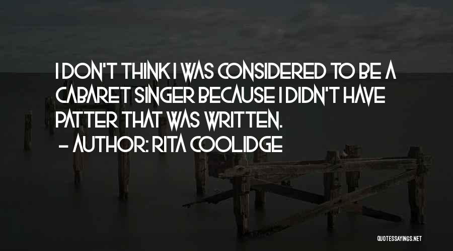 Imnir Quotes By Rita Coolidge