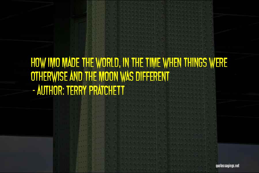 Imo Quotes By Terry Pratchett