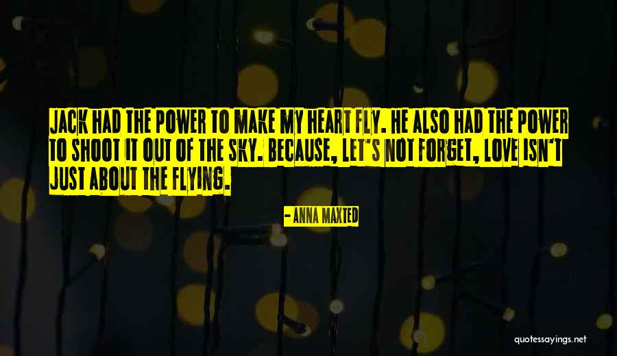 Imobilizarea Quotes By Anna Maxted Imobilizarea Quotes By Anna Maxted