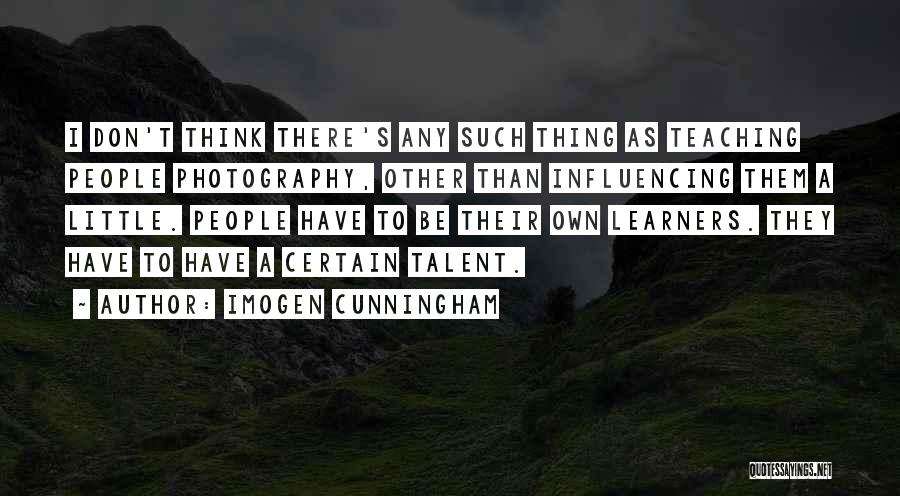 Imogen Cunningham Quotes 1529004