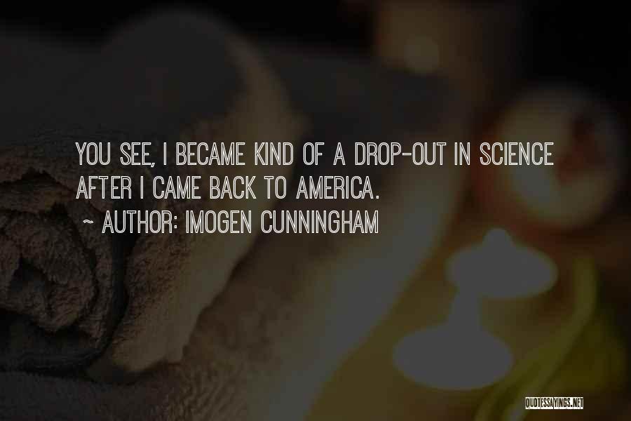 Imogen Cunningham Quotes 1733058