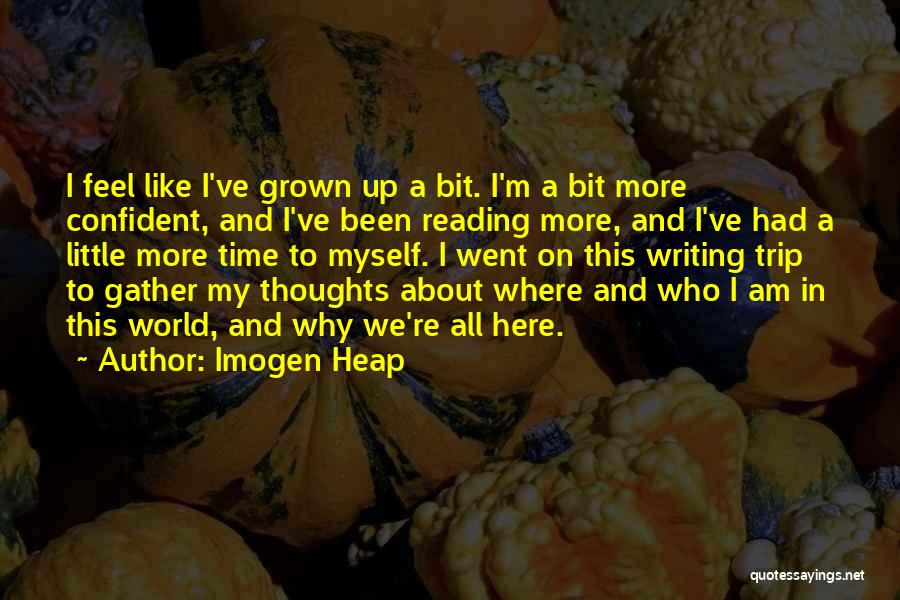 Imogen Heap Quotes 1852378