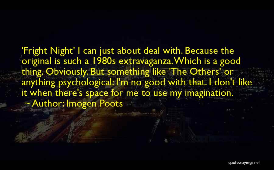 Imogen Poots Quotes 2215636