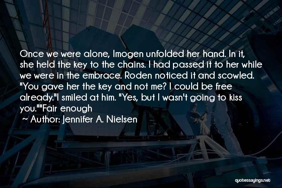 Imogen Quotes By Jennifer A. Nielsen