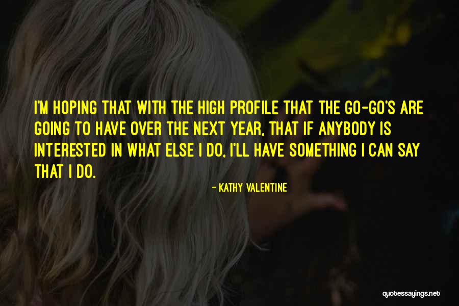 Imoral Quotes By Kathy Valentine Imoral Quotes By Kathy Valentine