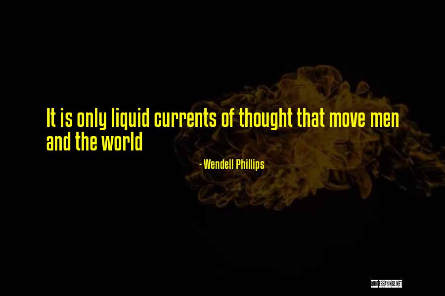 Imortais Letra Quotes By Wendell Phillips Imortais Letra Quotes By Wendell Phillips