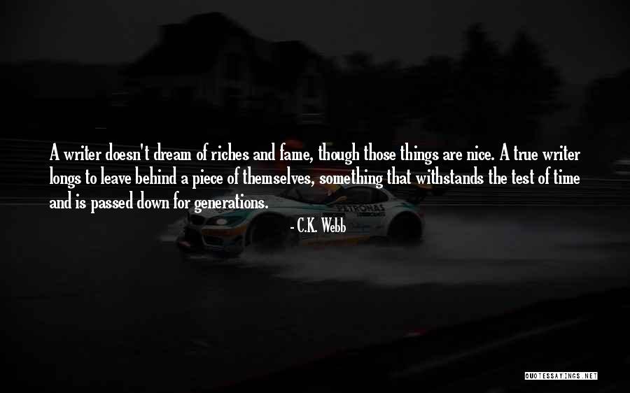Imortality Quotes By C.K. Webb Imortality Quotes By C.K. Webb