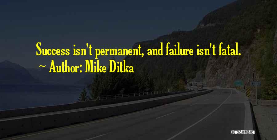 Imp Master Quotes By Mike Ditka