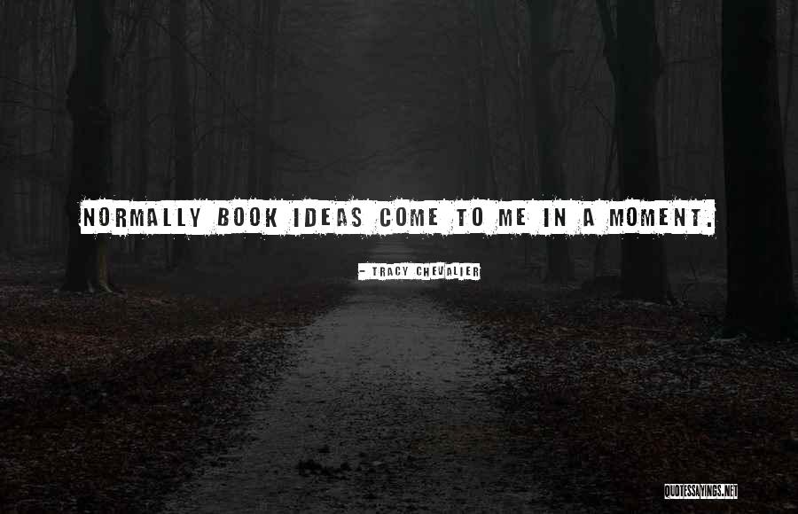 Imp Ratif Pass Quotes By Tracy Chevalier Imp Ratif Pass Quotes By Tracy Chevalier