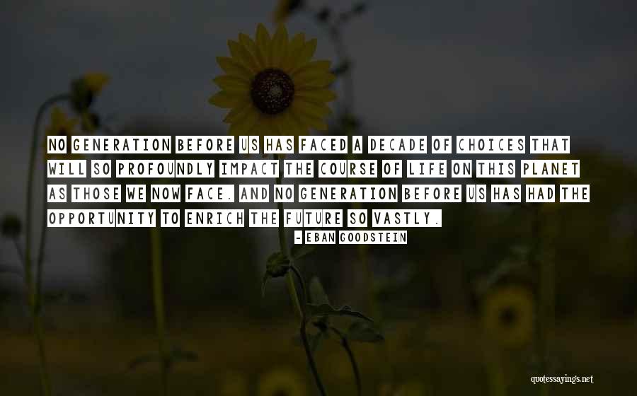 Impact Generation Quotes By Eban Goodstein Impact Generation Quotes By Eban Goodstein