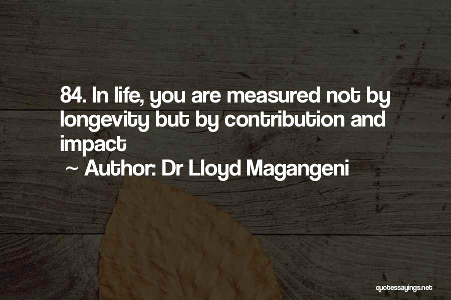 Impact Inspirational Quotes By Dr Lloyd Magangeni