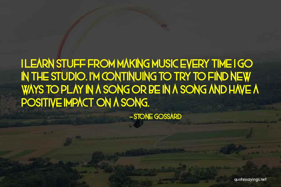 Impact Making Quotes By Stone Gossard Impact Making Quotes By Stone Gossard