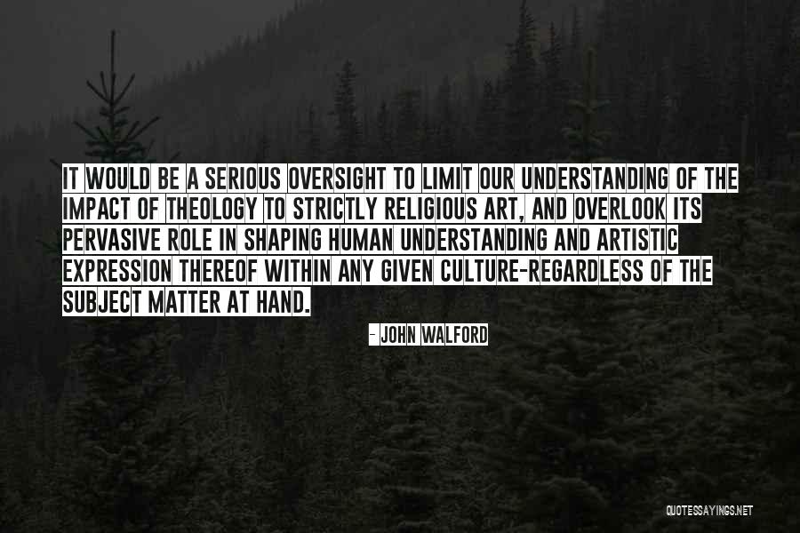 Impact Of Art Quotes By John Walford Impact Of Art Quotes By John Walford