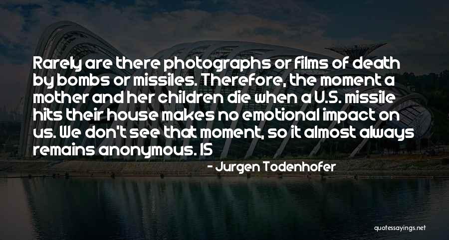 Impact Of Death Quotes By Jurgen Todenhofer Impact Of Death Quotes By Jurgen Todenhofer