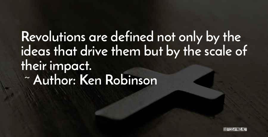 Impact Of Education Quotes By Ken Robinson