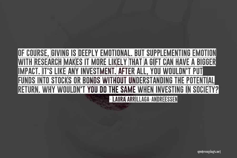 Impact Of Giving Quotes By Laura Arrillaga-Andreessen Impact Of Giving Quotes By Laura Arrillaga-Andreessen