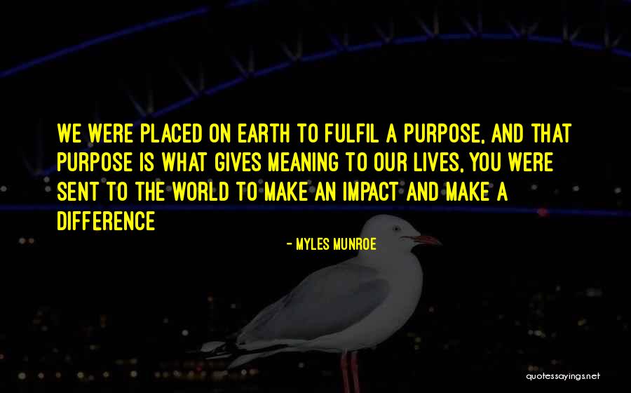 Impact Of Giving Quotes By Myles Munroe Impact Of Giving Quotes By Myles Munroe
