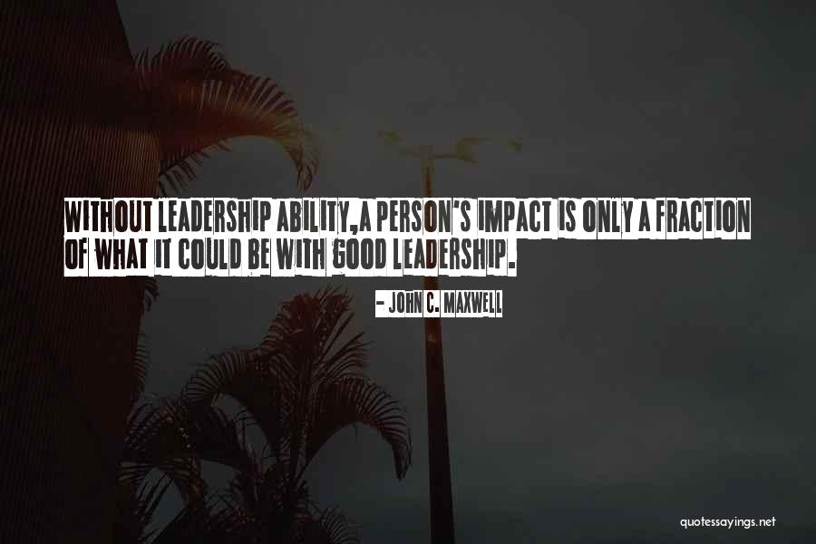 Impact Of Leadership Quotes By John C. Maxwell