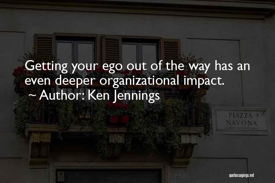 Impact Of Leadership Quotes By Ken Jennings