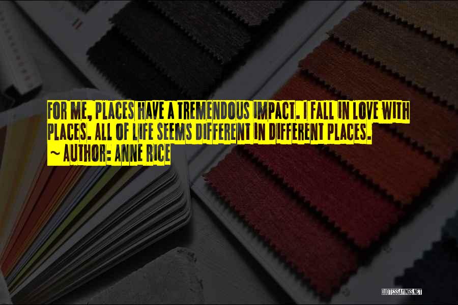 Impact Of Love Quotes By Anne Rice