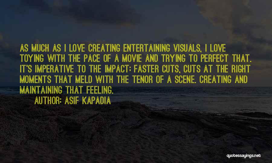 Impact Of Love Quotes By Asif Kapadia
