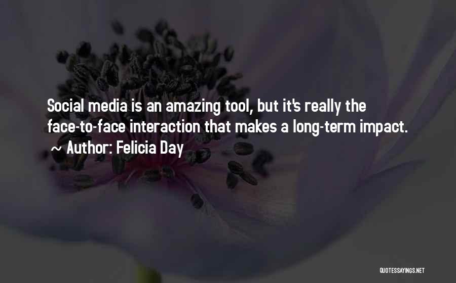 Impact Of Media Quotes By Felicia Day