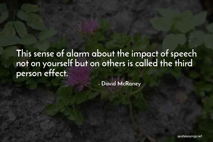 Impact Of One Person Quotes By David McRaney Impact Of One Person Quotes By David McRaney