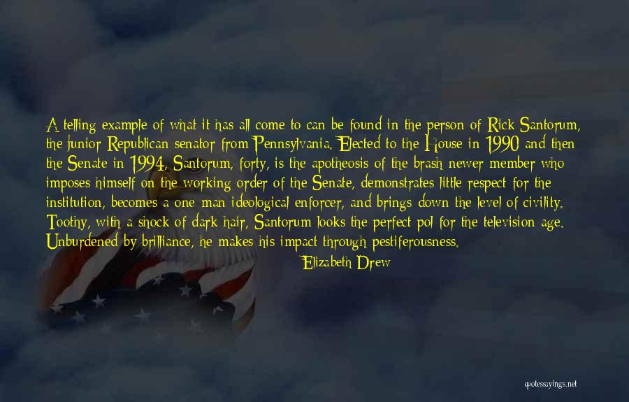 Impact Of One Person Quotes By Elizabeth Drew Impact Of One Person Quotes By Elizabeth Drew