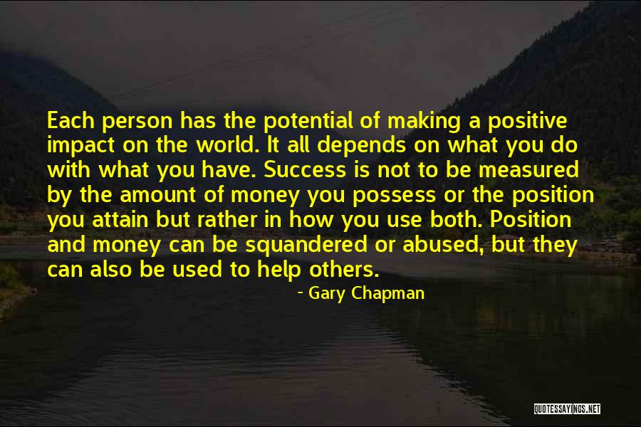 Impact Of One Person Quotes By Gary Chapman Impact Of One Person Quotes By Gary Chapman