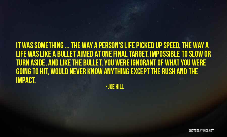 Impact Of One Person Quotes By Joe Hill Impact Of One Person Quotes By Joe Hill
